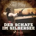 Karl May: Der Schatz im Silbersee: 