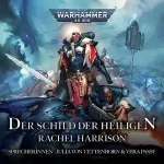 Rachel Harrison: Der Schild der Heiligen: Warhammer 40.000