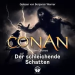 Robert E. Howard: Der schleichende Schatten: Conan 5