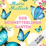 Marie Matisek: Der Schmetterlingsgarten: Die Capri-Reihe 1