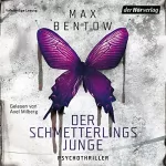 Max Bentow: Der Schmetterlingsjunge: Kommissar Nils Trojan 7