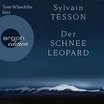 Sylvain Tesson: Der Schneeleopard: 