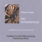 Wilhelm Raabe: Der Schüdderump: 