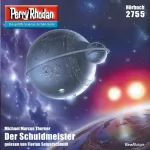 Michael Marcus Thurner: Der Schuldmeister: Perry Rhodan 2755