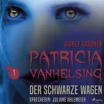 Sidney Gardner, Patricia Vanhelsing: Der schwarze Wagen: Patricia Vanhelsing 1
