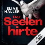 Elias Haller: Der Seelenhirte: Klara Frost 3