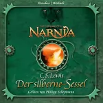 C. S. Lewis: Der silberne Sessel: Chroniken von Narnia 6
