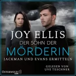 Joy Ellis: Der Sohn der Mörderin: Jackman und Evans ermitteln - Fenland Police 1