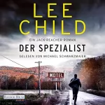 Lee Child, Wulf H. Bergner - Übersetzer: Der Spezialist: Jack Reacher 23