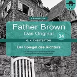 Gilbert Keith Chesterton: Der Spiegel des Richters: Father Brown - Das Original 34