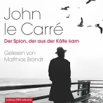 John le Carré: Der Spion, der aus der Kälte kam: 