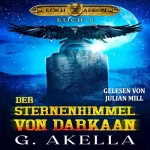 G. Akella: Der Sternenhimmel von Darkaan: Reich von Arkon, Book 6