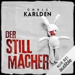 Chris Karlden: Der Stillmacher: Speer und Bogner 6