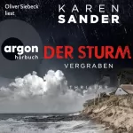 Karen Sander: Der Sturm - Vergraben: Engelhardt & Krieger ermitteln 4