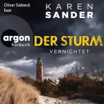 Karen Sander: Der Sturm - Vernichtet: Engelhardt & Krieger ermitteln 6