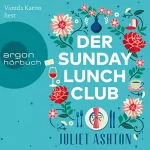 Juliet Ashton: Der Sunday Lunch Club: 