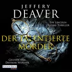 Jeffery Deaver: Der talentierte Mörder: Lincoln Rhyme 12