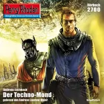 Andreas Eschbach: Der Techno-Mond: Perry Rhodan 2700
