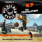 Thomas Karallus: Der Teufelstopf. Das Original-Hörspiel zur TV-Serie: Die Wilden Kerle 3