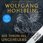 Wolfgang Hohlbein: Der Thron des Ungeheuers: Geschichten aus dem Schwarzen Turm 3