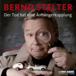 Bernd Stelter: Der Tod hat eine Anhängerkupplung: Inspecteur Piet van Houvenkamp 1