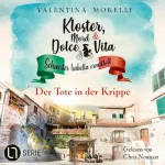 Valentina Morelli: Der Tote in der Krippe: Kloster, Mord und Dolce Vita - Schwester Isabella ermittelt 21
