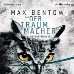 Max Bentow: Der Traummacher: Kommissar Nils Trojan 6