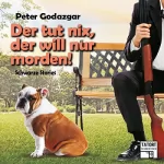 Peter Godazgar: Der tut nix, der will nur morden!: Tatort Schreibtisch - Autoren live 6