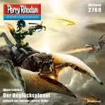 Oliver Fröhlich: Der Unglücksplanet: Perry Rhodan 2768