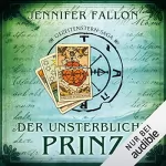 Jennifer Fallon: Der unsterbliche Prinz: Gezeitensternsaga 1