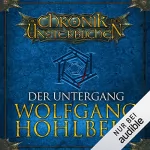 Wolfgang Hohlbein: Der Untergang: Die Chronik der Unsterblichen 4