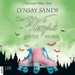 Lynsay Sands, Ralph Sander - Übersetzer: Der Vampir gehört zu mir: Argeneau-Reihe, Teil 34 (Ungekürzt)