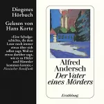 Alfred Andersch: Der Vater eines Mörders: 