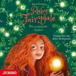 Kira Gembri: Der verbotene Zauber: Ruby Fairygale 5