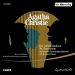 Agatha Christie: Der verschwundene Mr. Davenheim und weitere Kriminalgeschichten mit Hercule Poirot: 