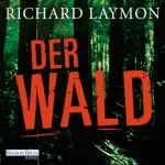 Richard Laymon: Der Wald: 