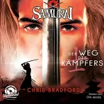 Chris Bradford: Der Weg des Kämpfers: Samurai 1