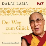 His Holiness the Dalai Lama: Der Weg zum Glück: 