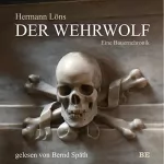 Hermann Löns: Der Wehrwolf: Eine Bauernchronik