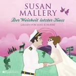 Susan Mallery: Der Weisheit letzter Kuss: Fool