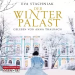 Eva Stachniak: Der Winterpalast: 