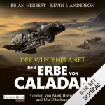 Brian Herbert, Kevin J. Anderson, Jakob Schmidt: Der Wüstenplanet – Der Erbe von Caladan: Der Wüstenplanet - The Duke of Caladan 3