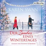 Karen Swan: Der Zauber eines Wintertages: Roman