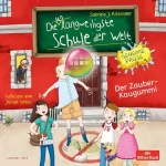 Sabrina J. Kirschner: Der Zauber-Kaugummi: Die unlangweiligste Schule der Welt. Geheime Pause 1