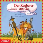 L. Frank Baum, Maria Seidemann: Der Zauberer von Oz: Moderne Klassiker als HörAbenteuer