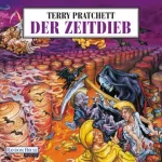 Terry Pratchett: Der Zeitdieb: Ein Scheibenwelt-Roman