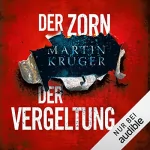 Martin Krüger: Der Zorn der Vergeltung: Ein Winter-und-Parkov-Thriller 4