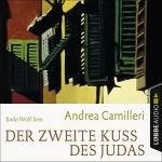Andrea Camilleri: Der zweite Kuss des Judas: 