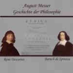 August Messer: Descartes und Spinoza: Geschichte der Philosophie