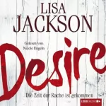 Lisa Jackson: Desire - Die Zeit der Rache ist gekommen: New Orleans 7